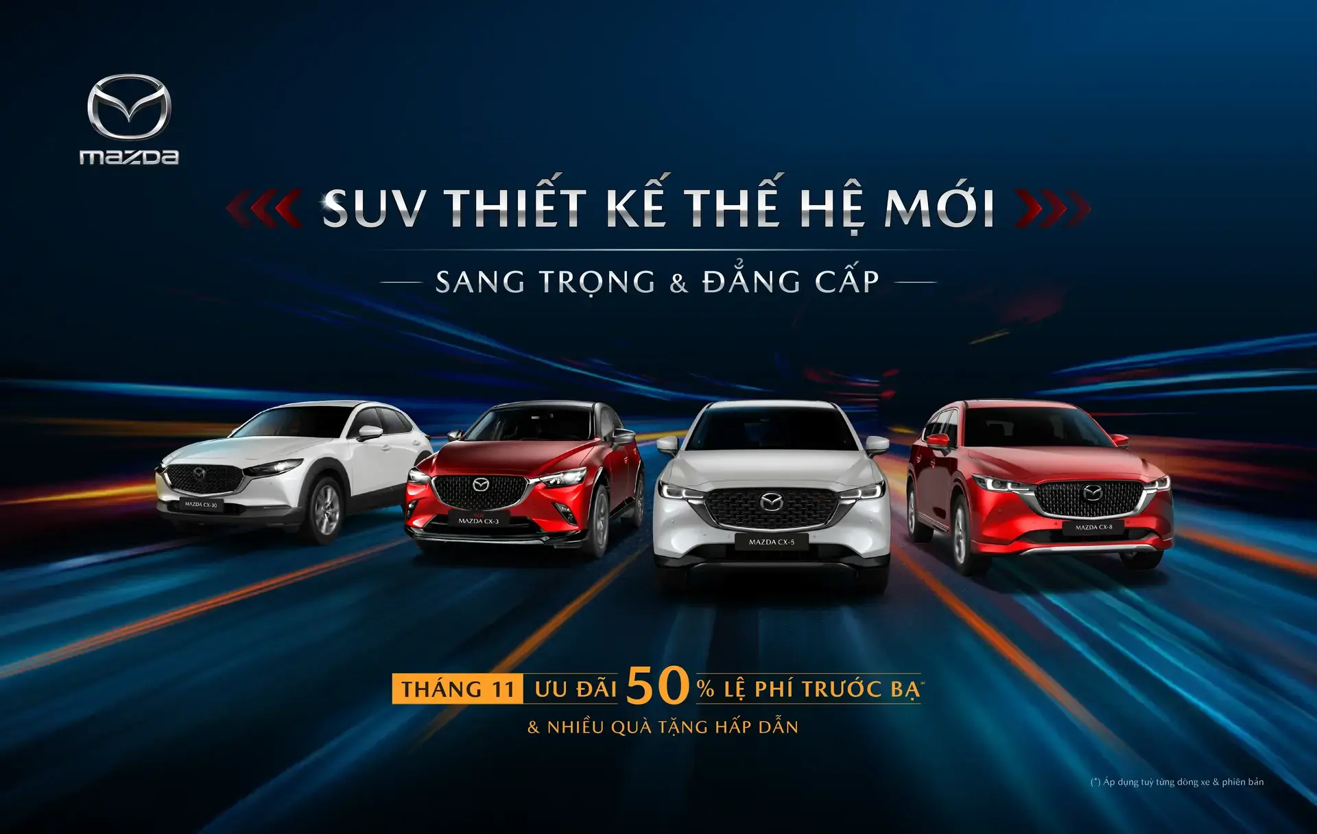 THÁNG 11 - MAZDA HỒ CHÍ MINH ƯU ĐÃI ĐẾN 50% LỆ PHÍ TRƯỚC BẠ, KHỞI ĐỘNG MÙA MUA SẮM CUỐI NĂM